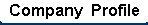Company  Profile